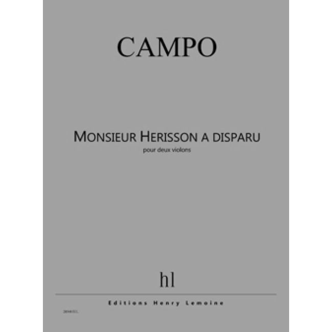 Campo, Régis - Monsieur Hérisson a disparu