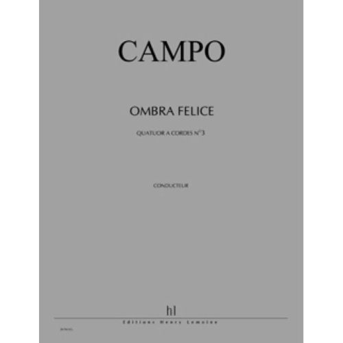 Campo, Régis - Quatuor à...