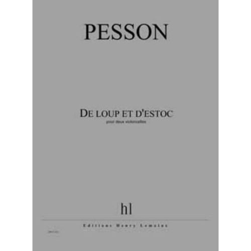 Pesson, Gérard - De loup et...