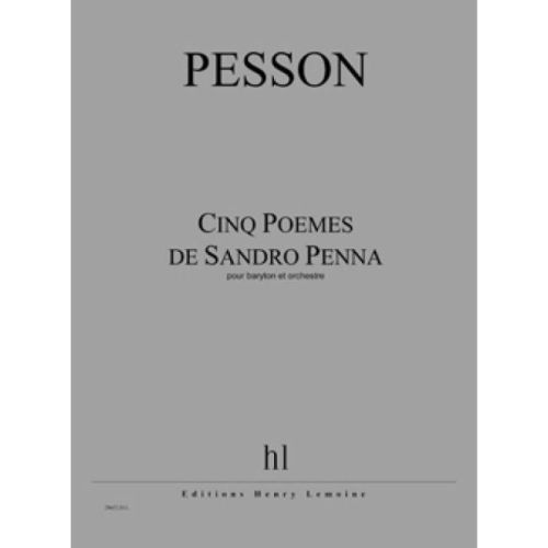 Pesson, Gérard - Poèmes de Sandro Penna (5)