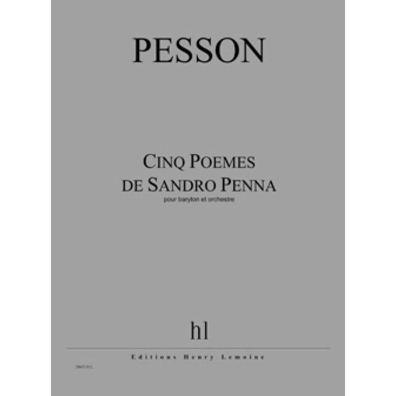 Pesson, Gérard - Poèmes de Sandro Penna (5)