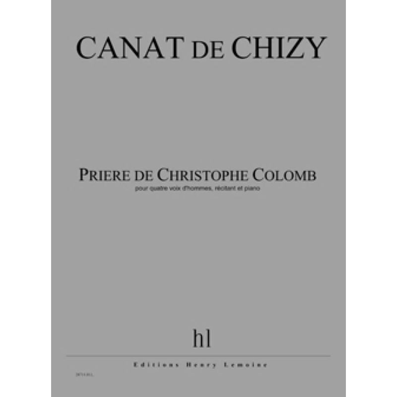 Chizy, Edith Canat De - Prière de Christophe Colomb