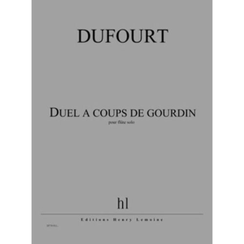 Dufourt, Hugues - Duel à coups de gourdin