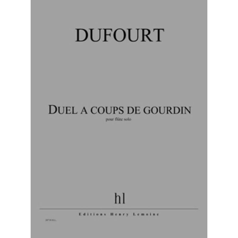 Dufourt, Hugues - Duel à coups de gourdin
