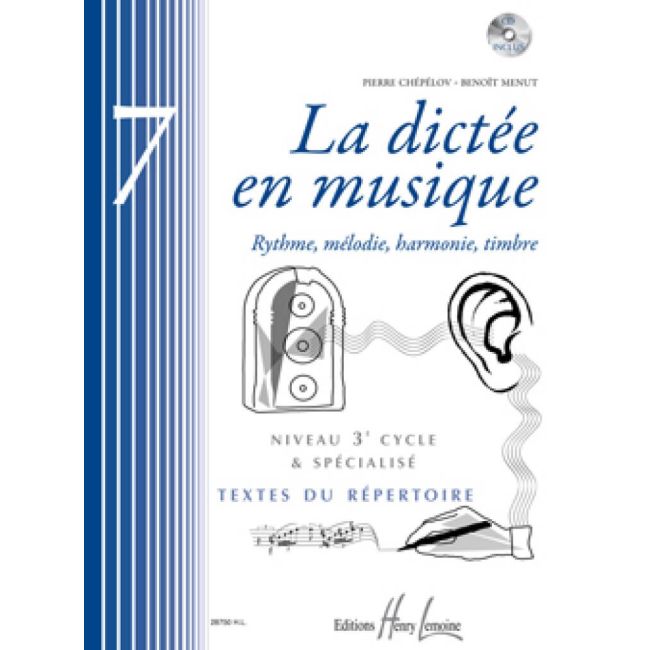 Chepelov & Menut - La dictée en musique Vol.7 - 3eme cycle