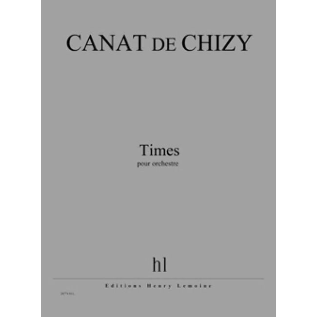 Chizy, Edith Canat De - Times