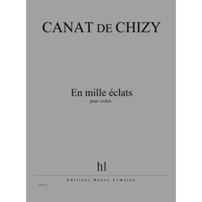Chizy, Edith Canat De - En mille éclats