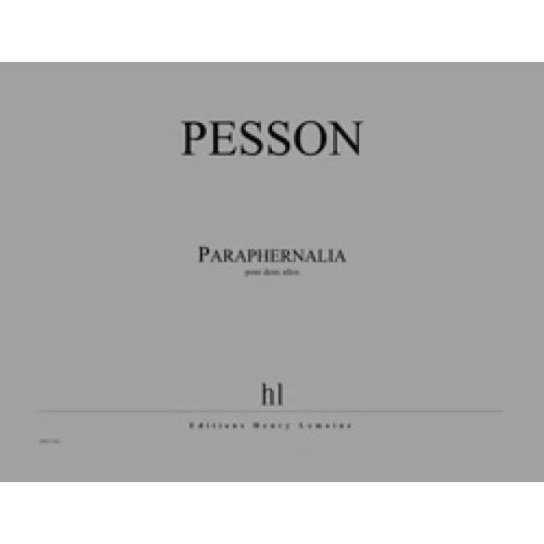 Pesson, Gérard - Paraphernalia