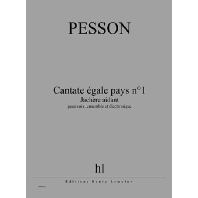 Pesson, Gérard - Cantate égale pays n°1 - Jachère aidant