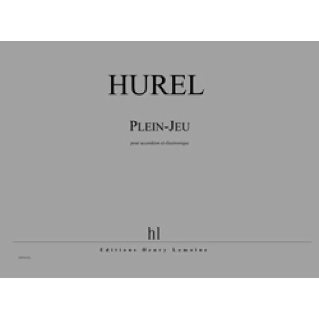 Hurel, Philippe - Plein-Jeu
