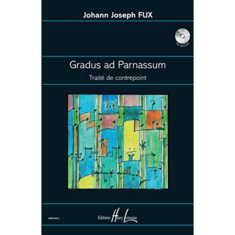 Fux, Johann Joseph - Gradus ad Parnassum - Traité de contrepoint