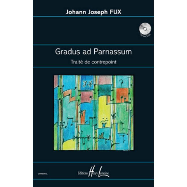 Fux, Johann Joseph - Gradus ad Parnassum - Traité de contrepoint