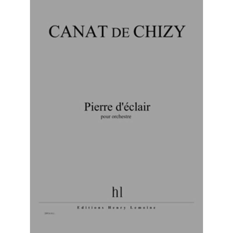 Chizy, Edith Canat De - Pierre d'éclair