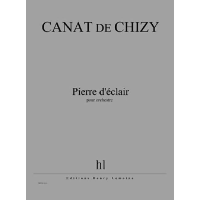 Chizy, Edith Canat De - Pierre d'éclair