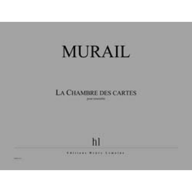 Murail, Tristan - La Chambre des cartes