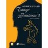 Politi, Adrien - Tango Fantasia 3