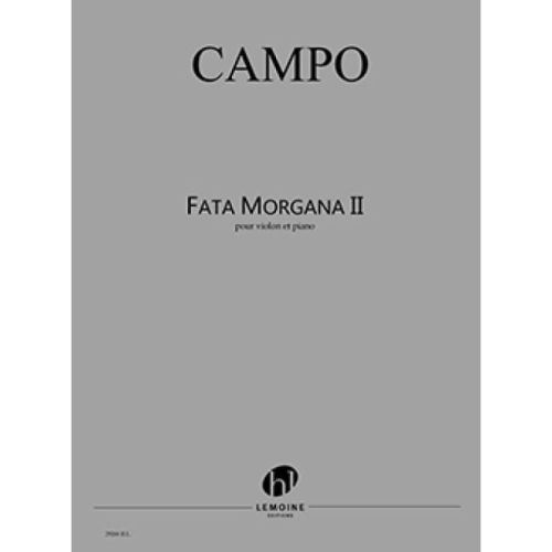 Campo, Régis - Fata Morgana II