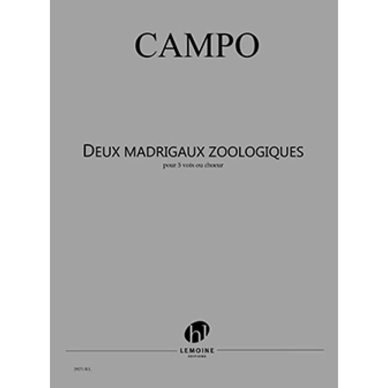 Campo, Régis - Madrigaux Zoologiques (2)
