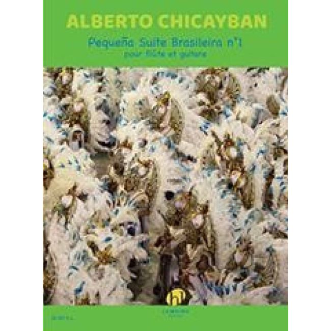 Chicayban, Alberto - Pequena Suite Brasileira No.1