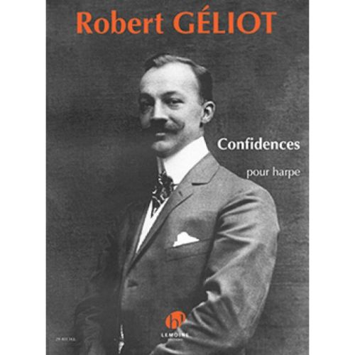 Geliot, Robert - Confidences
