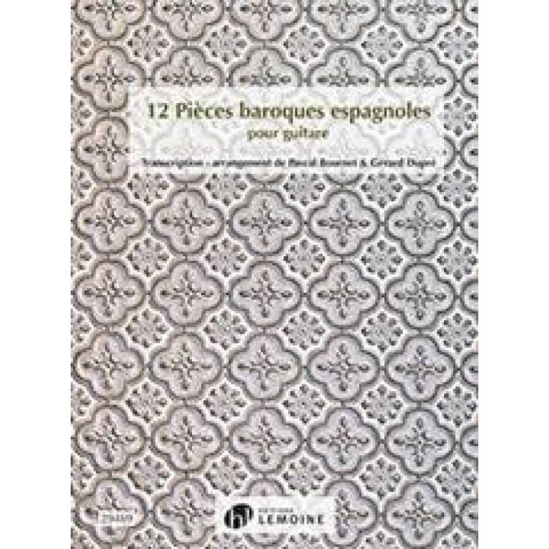Bournet & Dupre - 12 Pieces Baroques Espagnoles