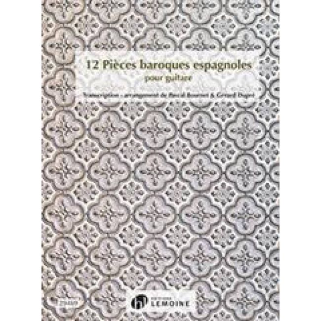 Bournet & Dupre - 12 Pieces Baroques Espagnoles
