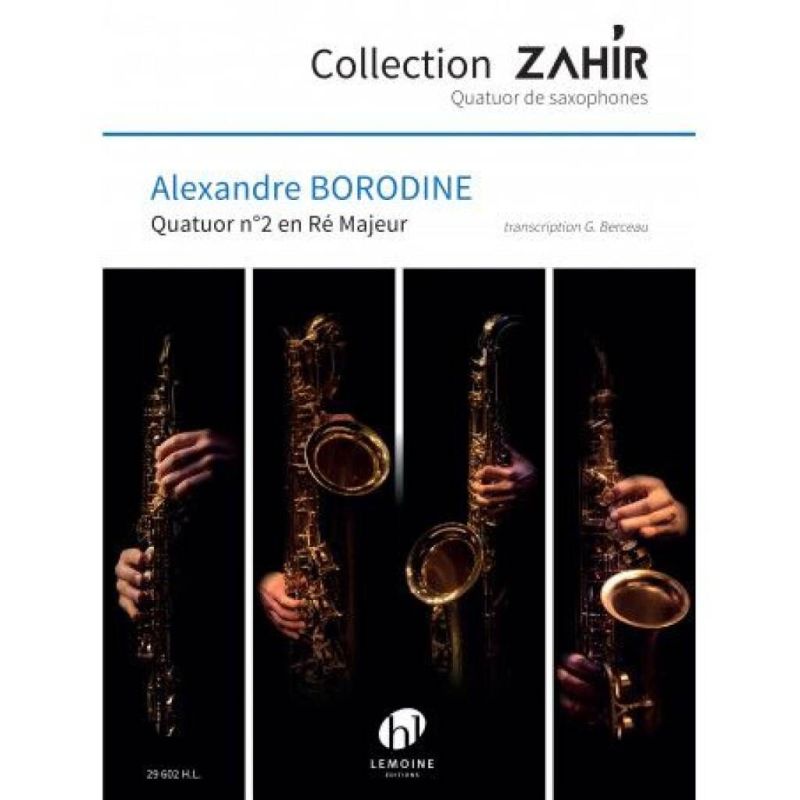 Borodine, Alexandre - Quatuor No. 2 en Re Maj.