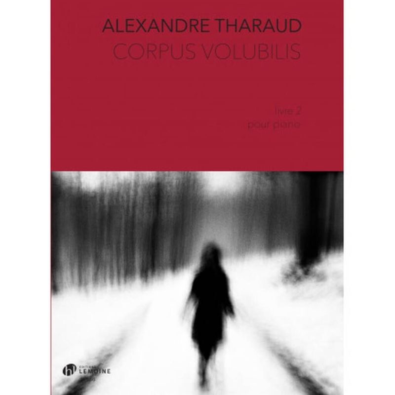 Tharaud, Alexandre - Corpus Volubilis Livre 2