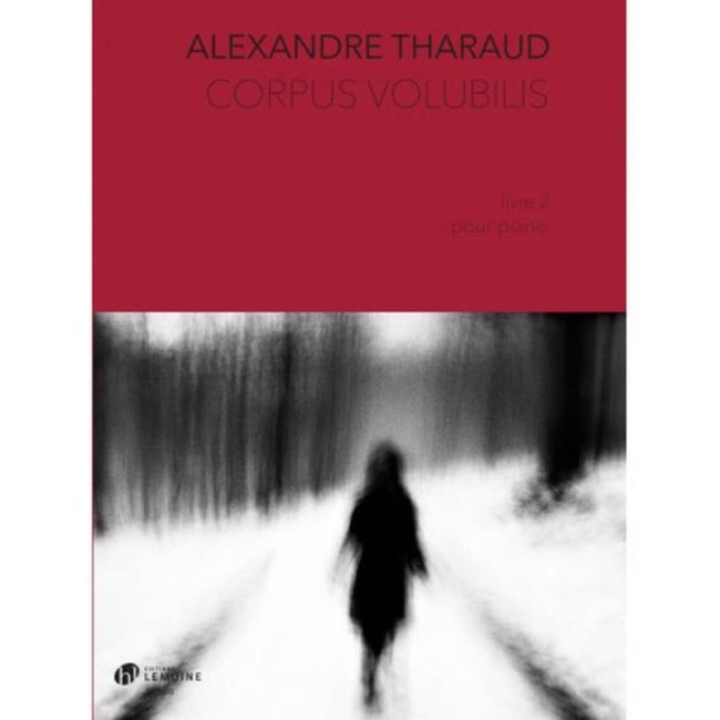 Tharaud, Alexandre - Corpus Volubilis Livre 2