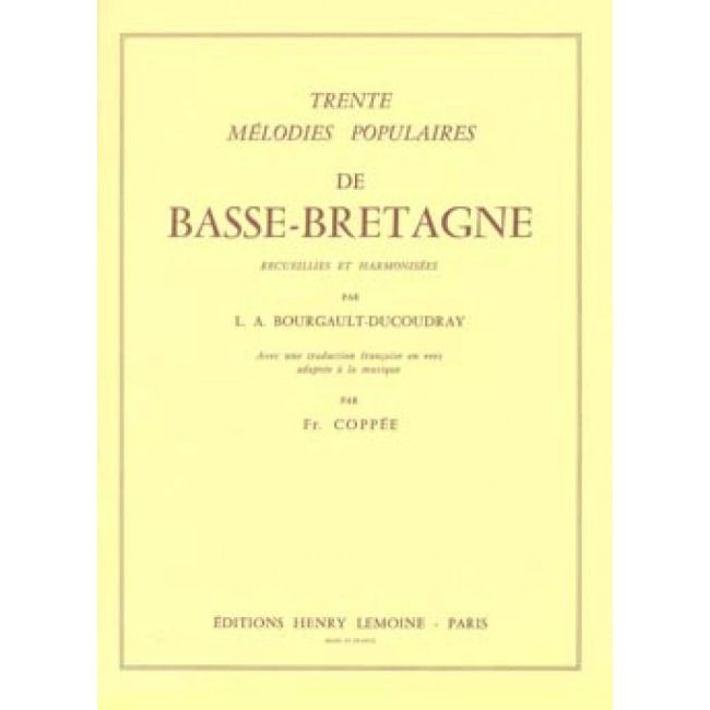 Bourgault-Ducoudray, Louis-Albert - Mélodies de Basse-Bretagne (30)