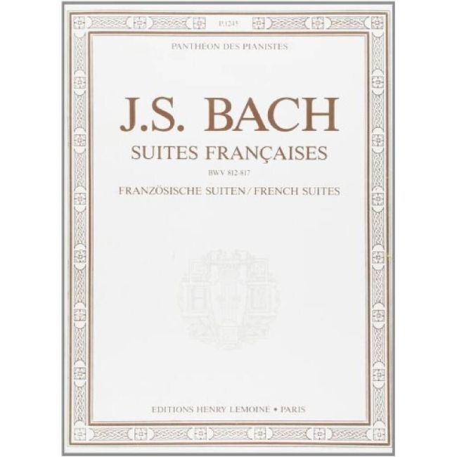 Bach, Johann Sebastian - Suites françaises