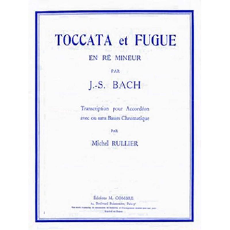Bach, Johann Sebastian - Toccata et Fugue en ré min.