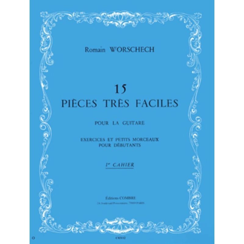 Worschech, Romain - Pièces très faciles (15) cahier n°1