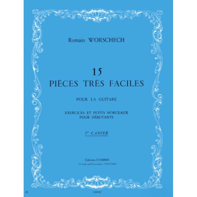 Worschech, Romain - Pièces très faciles (15) cahier n°1