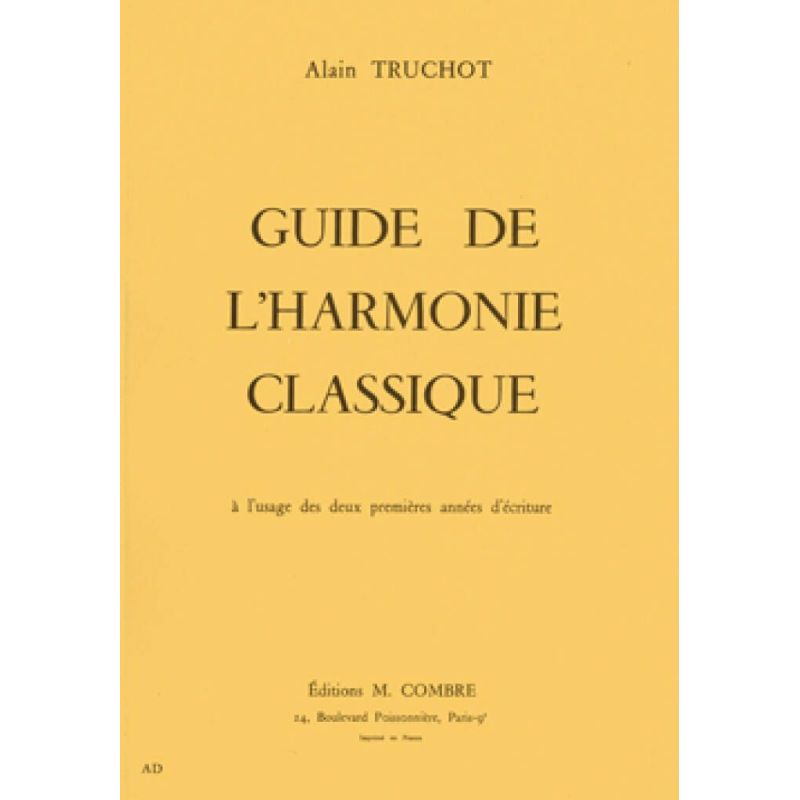 Truchot, Alain - Guide de l'harmonie classique