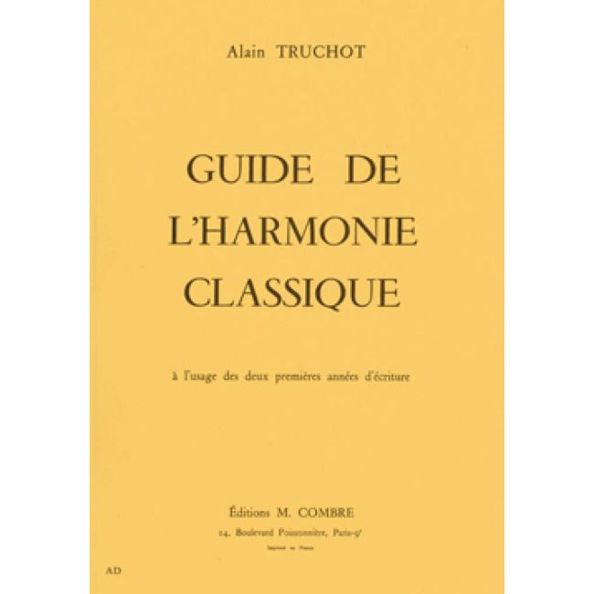 Truchot, Alain - Guide de l'harmonie classique