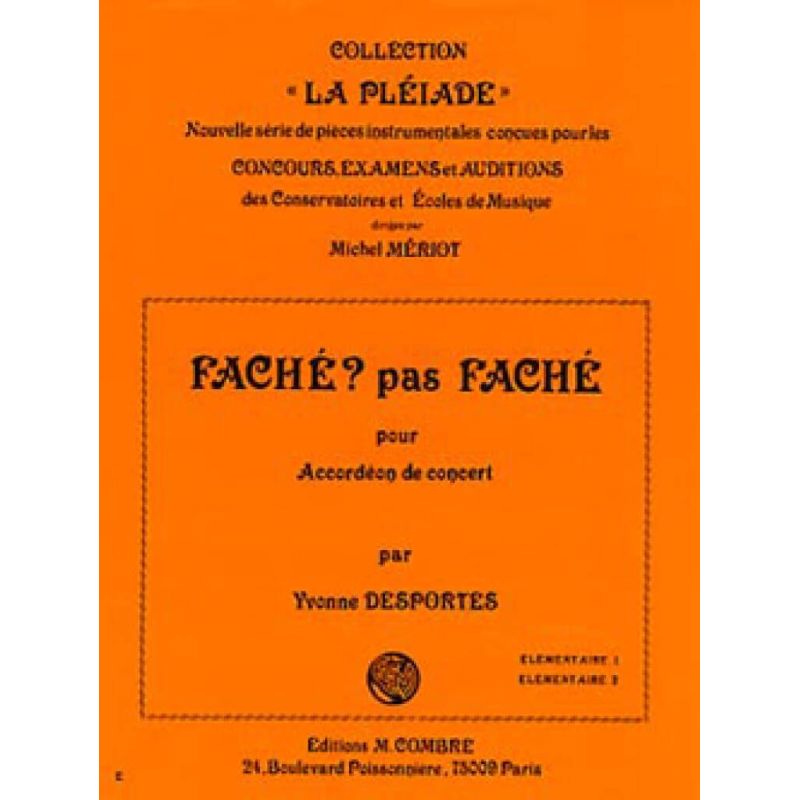 Desportes, Yvonne - Fâché, pas fâché