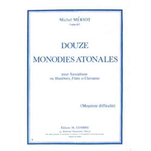 Meriot, Michel - Monodies...