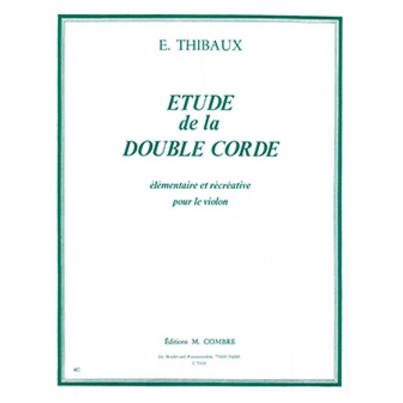 Thibaux, E. - Etude de la double corde