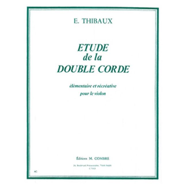 Thibaux, E. - Etude de la double corde