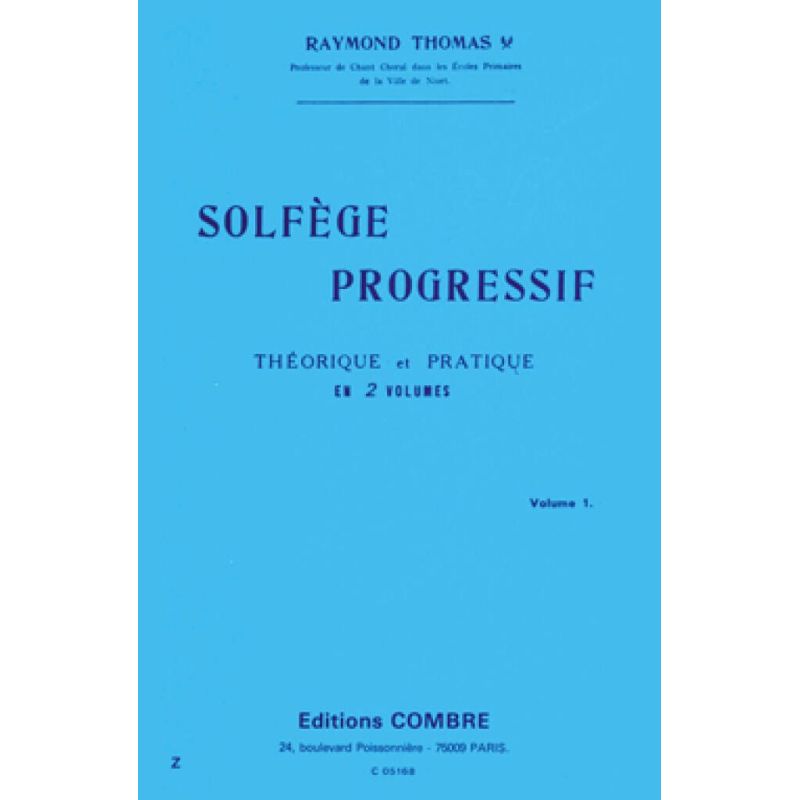 Thomas, R. - Solfège progressif Vol.1