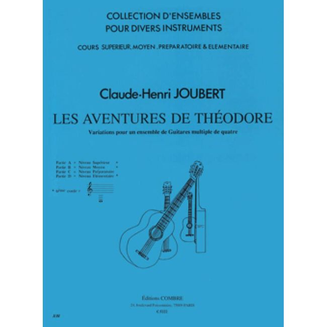 Joubert, Claude-Henry - Les Aventures de Théodore