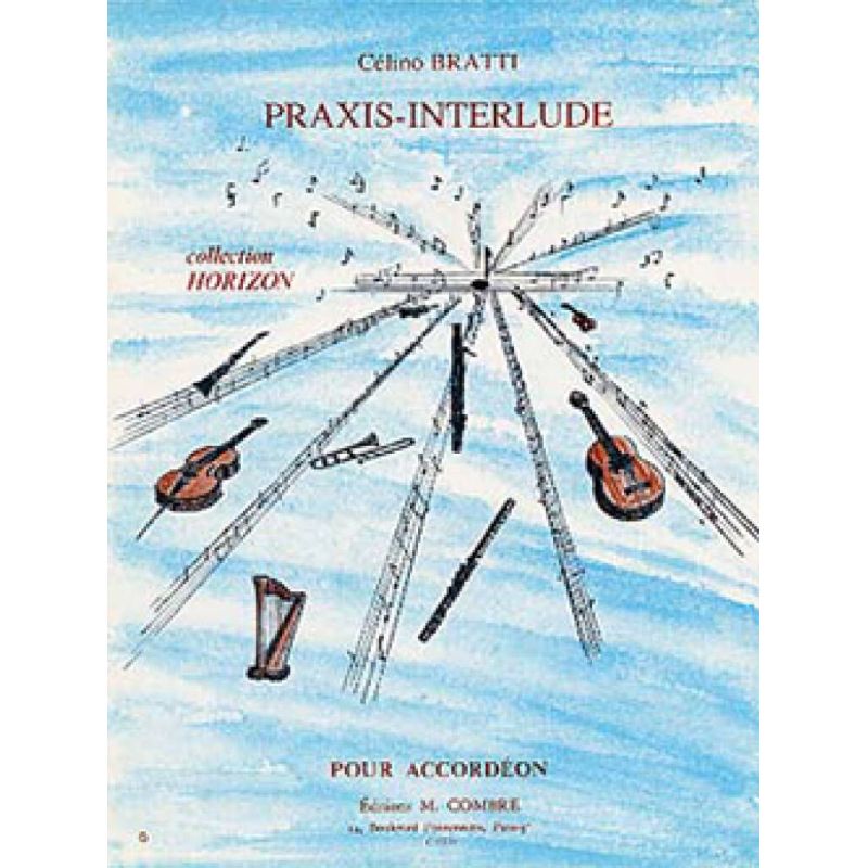 Bratti, Celino - Praxis-interlude