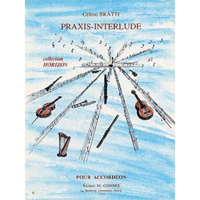 Bratti, Celino - Praxis-interlude