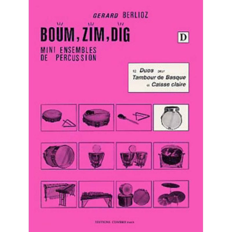 Berlioz, Gérard - Boum, Zim, Dig Vol.D - 12 duos
