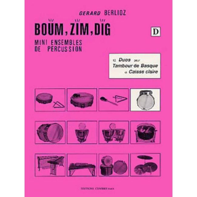 Berlioz, Gérard - Boum, Zim, Dig Vol.D - 12 duos