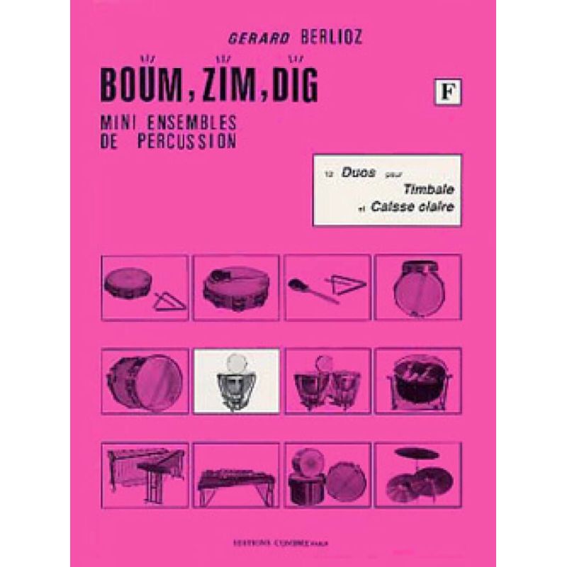 Berlioz, Gérard - Boum, Zim, Dig Vol.F - 12 duos