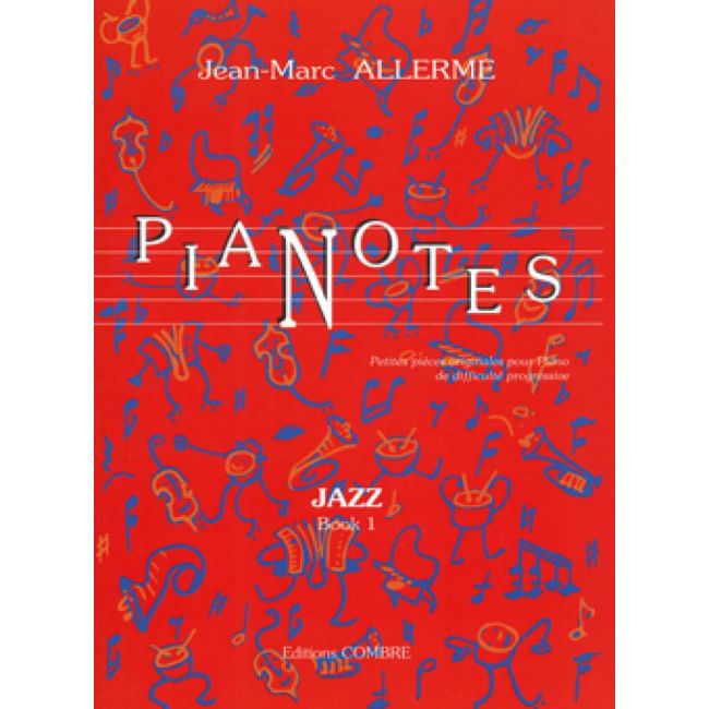 Allerme, Jean-Marc - Pianotes Jazz - book 1