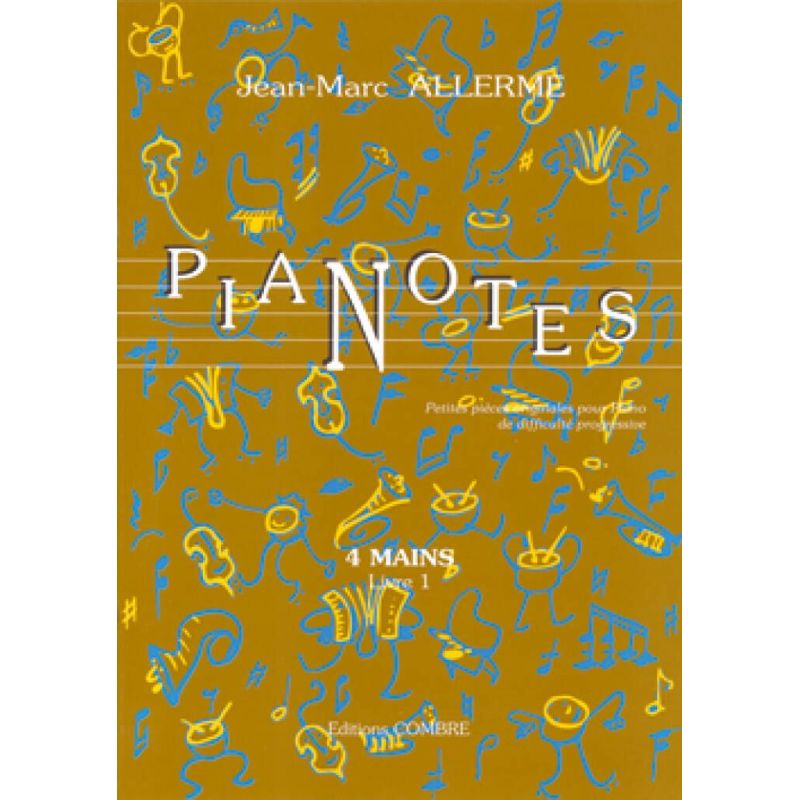 Allerme, Jean-Marc - Pianotes 4 mains - livre 1