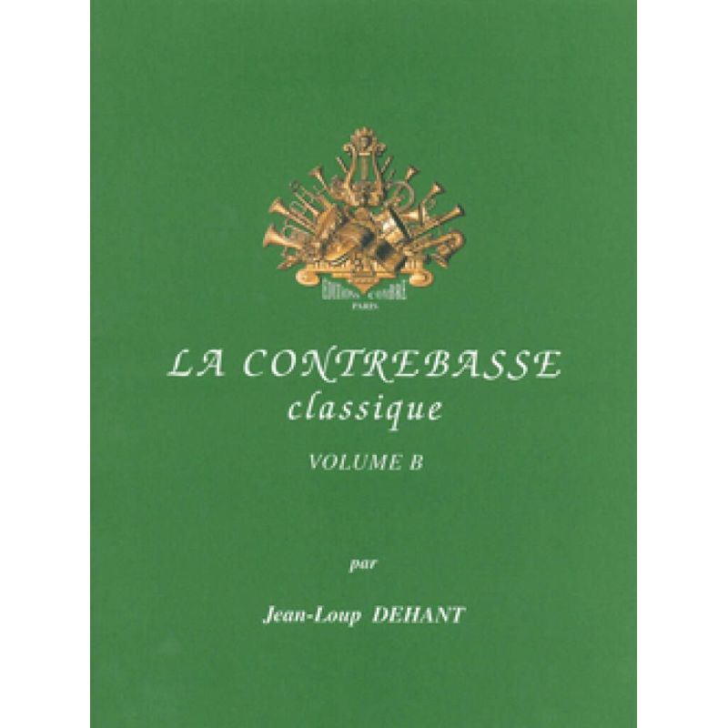 Dehant, Jean-Loup - La Contrebasse classique Vol.B